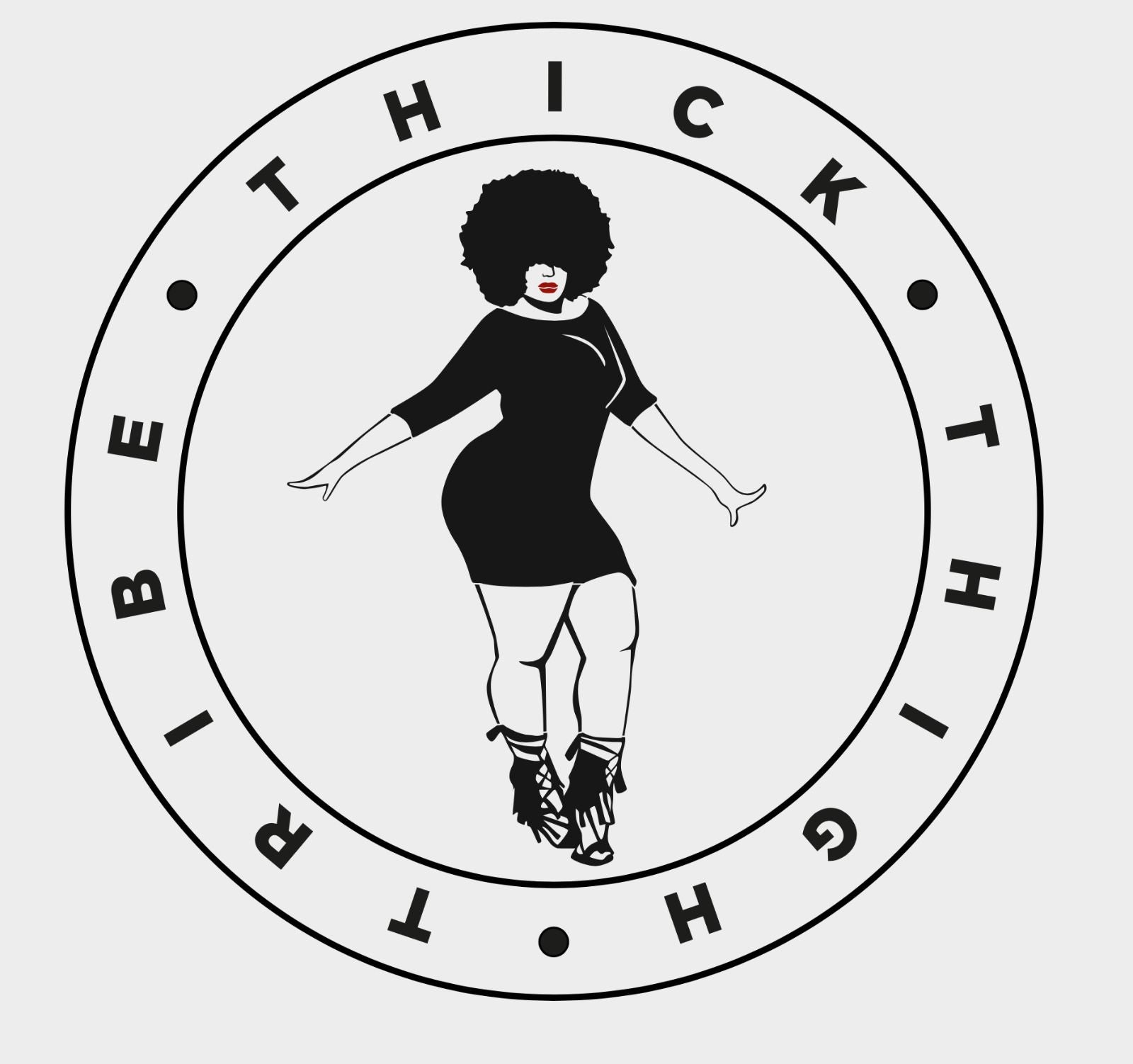 Thick Thigh Tribe 