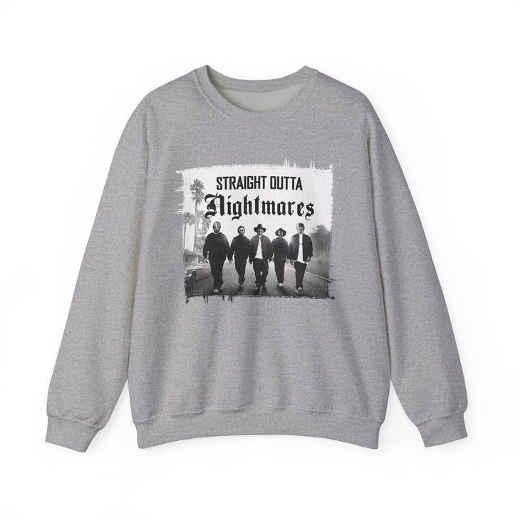 Straight Outta Nightmares Sweatshirt