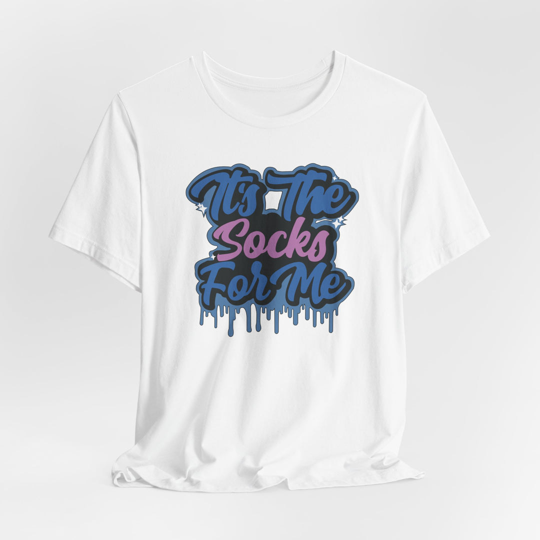 It's The Socks For Me - Blossom - Graphic Tee
