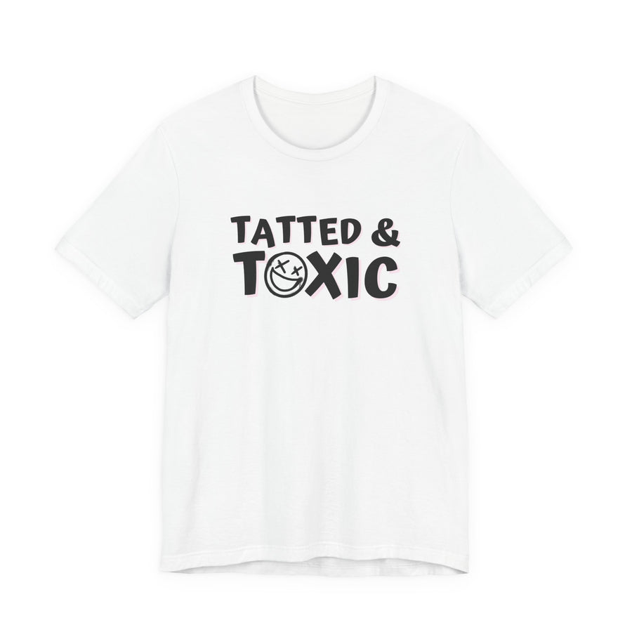 Tatted And Toxic Tee