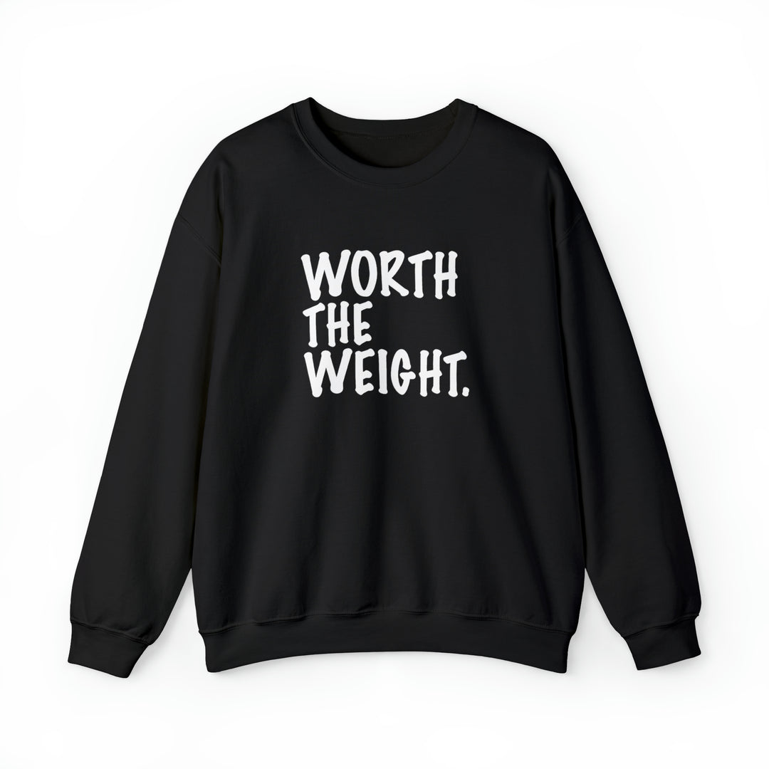 Worth The Weight Crewneck Sweatshirt