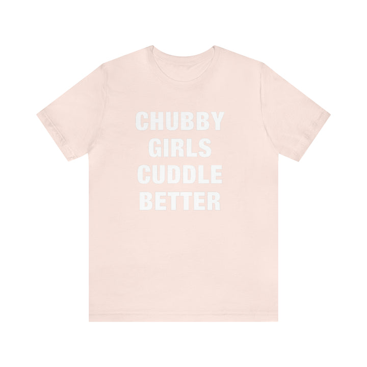 Chubby Girls Cuddle Better