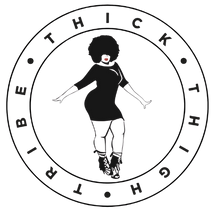 Thick Thigh Tribe 