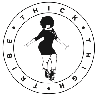 Thick Thigh Tribe 