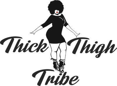 Thick Thigh Tribe 