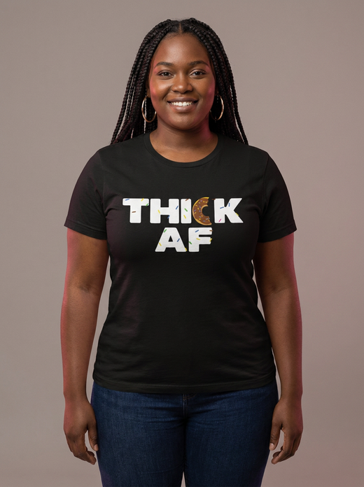 Thick AF Tee